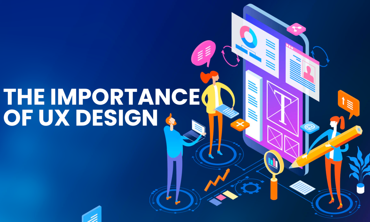 The Importance of UX Design for Improving Customer Engagement